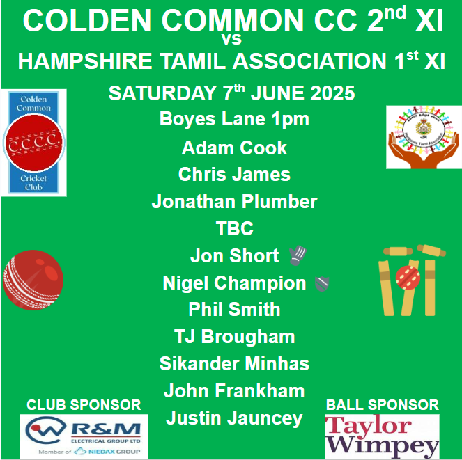 Saturday 7th June 2025 Team News  

Colden Common 2nd vs Southampton Tamil Association 1st 

<a href="/hantscl/">Hampshire League</a> Div 6J