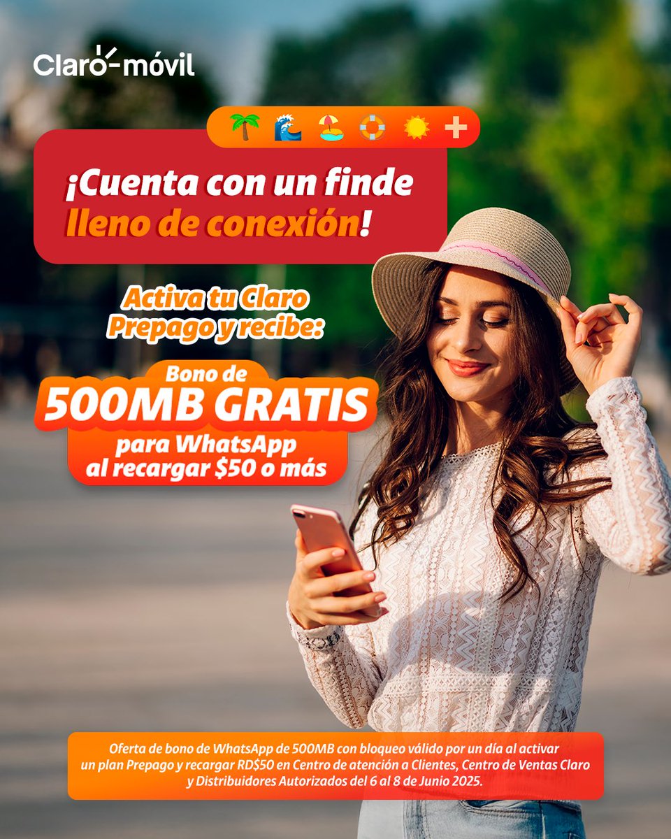 ¡Este finde conéctate más! 📲⛱️

Recarga $50 en Centros de Atención, Ventas Claro o Distribuidores Autorizados y recibe 500MB GRATIS para WhatsApp con Claro Prepago. 

Oferta válida de 6 al 8 de junio 2025
*ciertas condiciones aplican

#ClaroRD