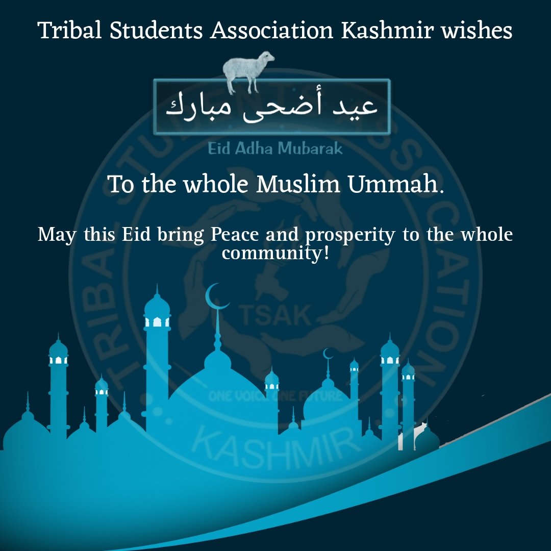 On behalf of the Tribal Students Association Kashmir, we joyfully extend our heartfelt greetings to all celebrating Eid ul Adha. May this blessed occasion bring harmony, prosperity, and endless happiness to your lives.  

Eid Mubarak!

#EidMubarak #EidGreetings