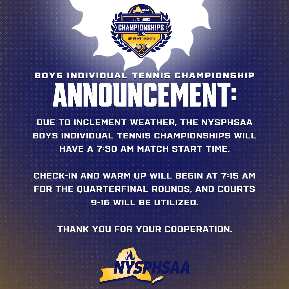 NYSPHSAA (@nysphsaa) on Twitter photo BTENI:
🎾🎾SATURDAY QUARTERFINAL 🎾🎾
🎾🎾TIME CHANGE ALERT 🎾🎾
<a href="/USTANTC/">NationalTennisCenter</a> <a href="/SecOneAthletics/">Section I Athletics</a> <a href="/Sect2athletics/">Section 2 Athletics</a> <a href="/Sect4Athletics/">Section IV of NYSPHSAA</a> <a href="/SecVAthletics/">Section V Athletics</a> <a href="/SectionVBTennis/">Section V Boys Tennis</a> <a href="/SectionVI/">Section VI</a> <a href="/Section7Sports/">Section VII Athletics</a> <a href="/Sec_VIII_Ath/">Section VIII Athletics</a> <a href="/SectionIXSports/">Section IX Athletics</a> <a href="/SectXISuffolk/">SectionXI</a> <a href="/RobertZayasNY/">Dr. Robert Zayas</a> BTENI:
🎾🎾SATURDAY QUARTERFINAL 🎾🎾
🎾🎾TIME CHANGE ALERT 🎾🎾
<a href="/USTANTC/">NationalTennisCenter</a> <a href="/SecOneAthletics/">Section I Athletics</a> <a href="/Sect2athletics/">Section 2 Athletics</a> <a href="/Sect4Athletics/">Section IV of NYSPHSAA</a> <a href="/SecVAthletics/">Section V Athletics</a> <a href="/SectionVBTennis/">Section V Boys Tennis</a> <a href="/SectionVI/">Section VI</a> <a href="/Section7Sports/">Section VII Athletics</a> <a href="/Sec_VIII_Ath/">Section VIII Athletics</a> <a href="/SectionIXSports/">Section IX Athletics</a> <a href="/SectXISuffolk/">SectionXI</a> <a href="/RobertZayasNY/">Dr. Robert Zayas</a>