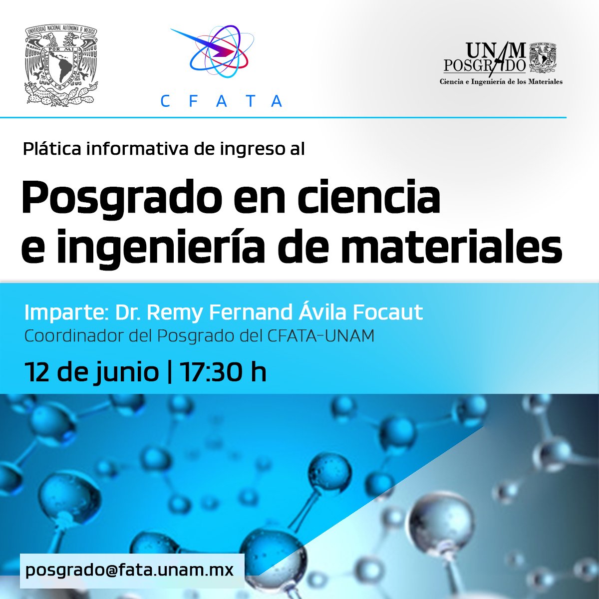 Centro de Física Aplicada y Tecnología Avanzada (@cfata_unam) on Twitter photo #hazTuposgrado en #ciencia de #materiales
El Posgrado en Ciencia e Ingeniería de Materiales (Pceim) del @cfata_unam invita a su charla informativa de ingreso. 🙌
Regístrate vía e-mail: posgrado@fata.unam.mx
👉Comparte esta info con quien podría estar interesado. #hazTuposgrado en #ciencia de #materiales
El Posgrado en Ciencia e Ingeniería de Materiales (Pceim) del @cfata_unam invita a su charla informativa de ingreso. 🙌
Regístrate vía e-mail: posgrado@fata.unam.mx
👉Comparte esta info con quien podría estar interesado.
