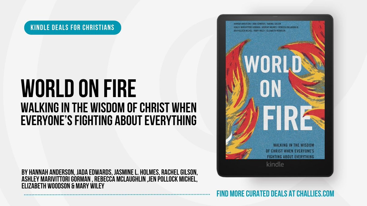 Deals Curated by Tim Challies (@challiesdeals) on Twitter photo Kindle Deal: World on Fire by Hannah Anderson, Jada Edwards (<a href="/iamJadaEdwards/">Jada Edwards</a>), Jasmine L. Holmes, Rachel Gilson (<a href="/RachelGilson/">Rachel Gilson</a>), Ashley Marivittori Gorman, Rebecca McLaughlin (<a href="/RebeccMcLaugh/">Rebecca McLaughlin</a>), Jen Pollock Michel (<a href="/Jenpmichel/">Jen Pollock Michel</a>), Elizabeth Woodson (<a href="/missjazzyliz/">Elizabeth Woodson</a>) & Mary Wiley Kindle Deal: World on Fire by Hannah Anderson, Jada Edwards (<a href="/iamJadaEdwards/">Jada Edwards</a>), Jasmine L. Holmes, Rachel Gilson (<a href="/RachelGilson/">Rachel Gilson</a>), Ashley Marivittori Gorman, Rebecca McLaughlin (<a href="/RebeccMcLaugh/">Rebecca McLaughlin</a>), Jen Pollock Michel (<a href="/Jenpmichel/">Jen Pollock Michel</a>), Elizabeth Woodson (<a href="/missjazzyliz/">Elizabeth Woodson</a>) & Mary Wiley