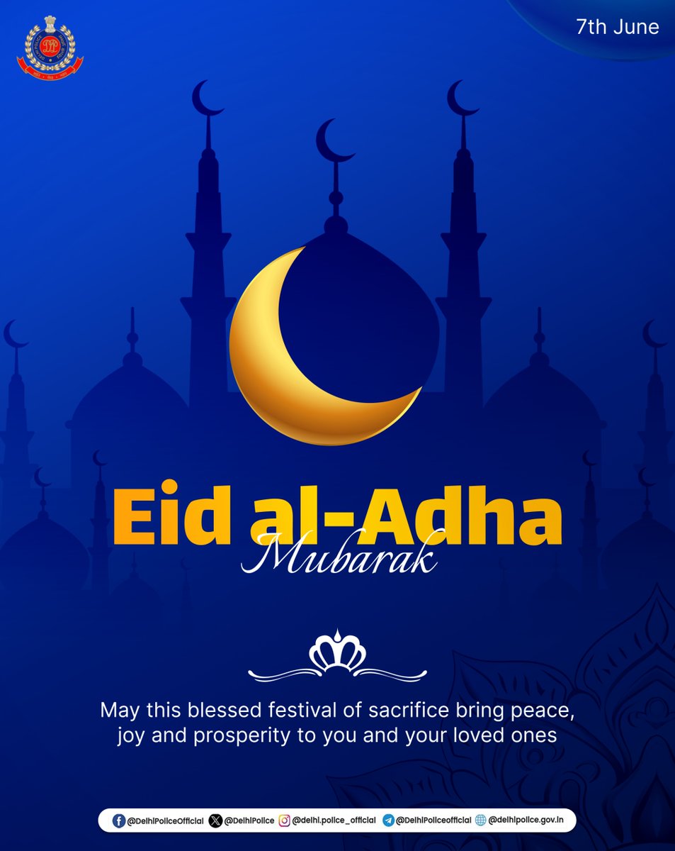 DelhiPolice's tweet photo. On this holy occasion of Eid al-Adha, may the spirit of sacrifice strengthen the bonds of unity and brotherhood.

#Eid https://t.co/Aqbalu7GOx
