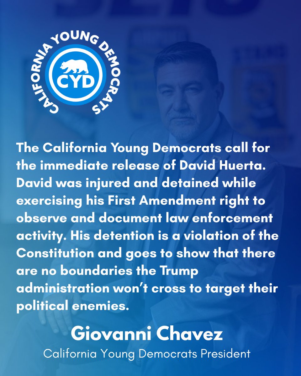 California Young Democrats President Giovanni Chavez’s statement on the detention of David Huerta