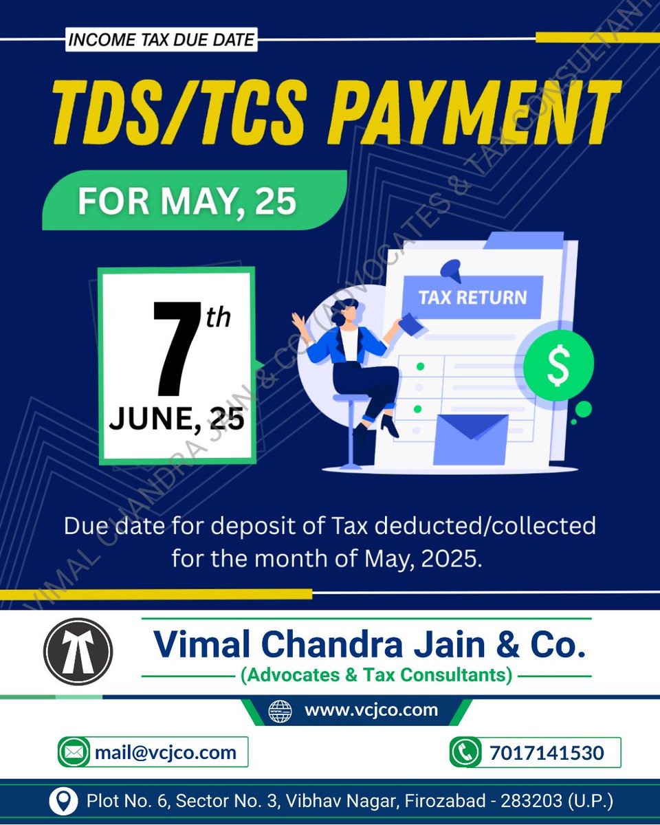 vcj_co's tweet image. TDS/TCS Payment Due Date!
#TDSPayment #TCSPayment #TaxCompliance #IncomeTaxIndia #Form26QB #Form26QC #Form26QD #Form26QE #TDSDueDate #TCSDueDate #vcjco #firozabad #agra #shikohabad #itr #incometaxreturn #refund #gst #gstr #gstregistration #tax #taxation #gstin #incometax #law