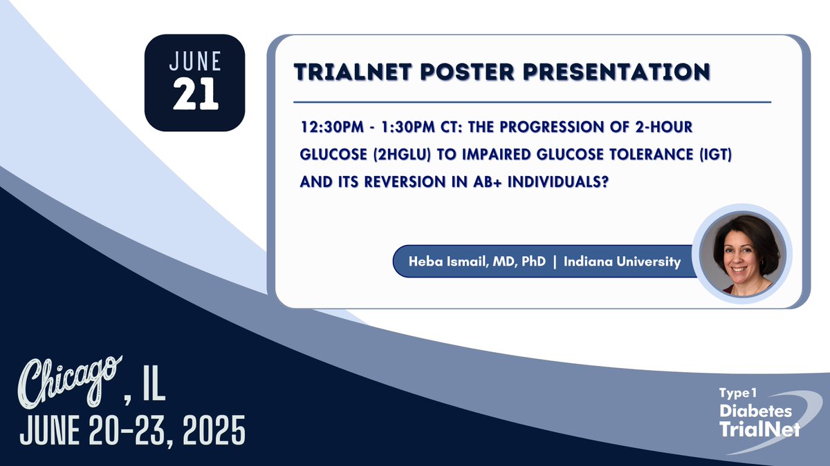 T1D_TrialNet's tweet image. Don’t miss @Heba_T1D @IUMedSchool presenting #TrialNet research poster 1524-P “The Progression of 2-Hour Glucose (2hGLU) to Impaired Glucose Tolerance (IGT) and Its Reversion in Antibody-Positive (Ab+) Individuals?” at today’s #ADA2025 General Poster Session