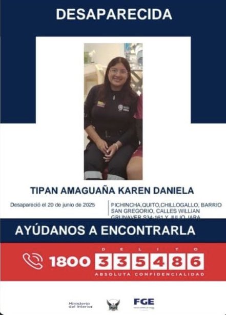 ‼️#URGENTE
Karen Daniela Tipán Amaguaña está desaparecida. Si tienes información de su paradero, comunícate con las autoridades.