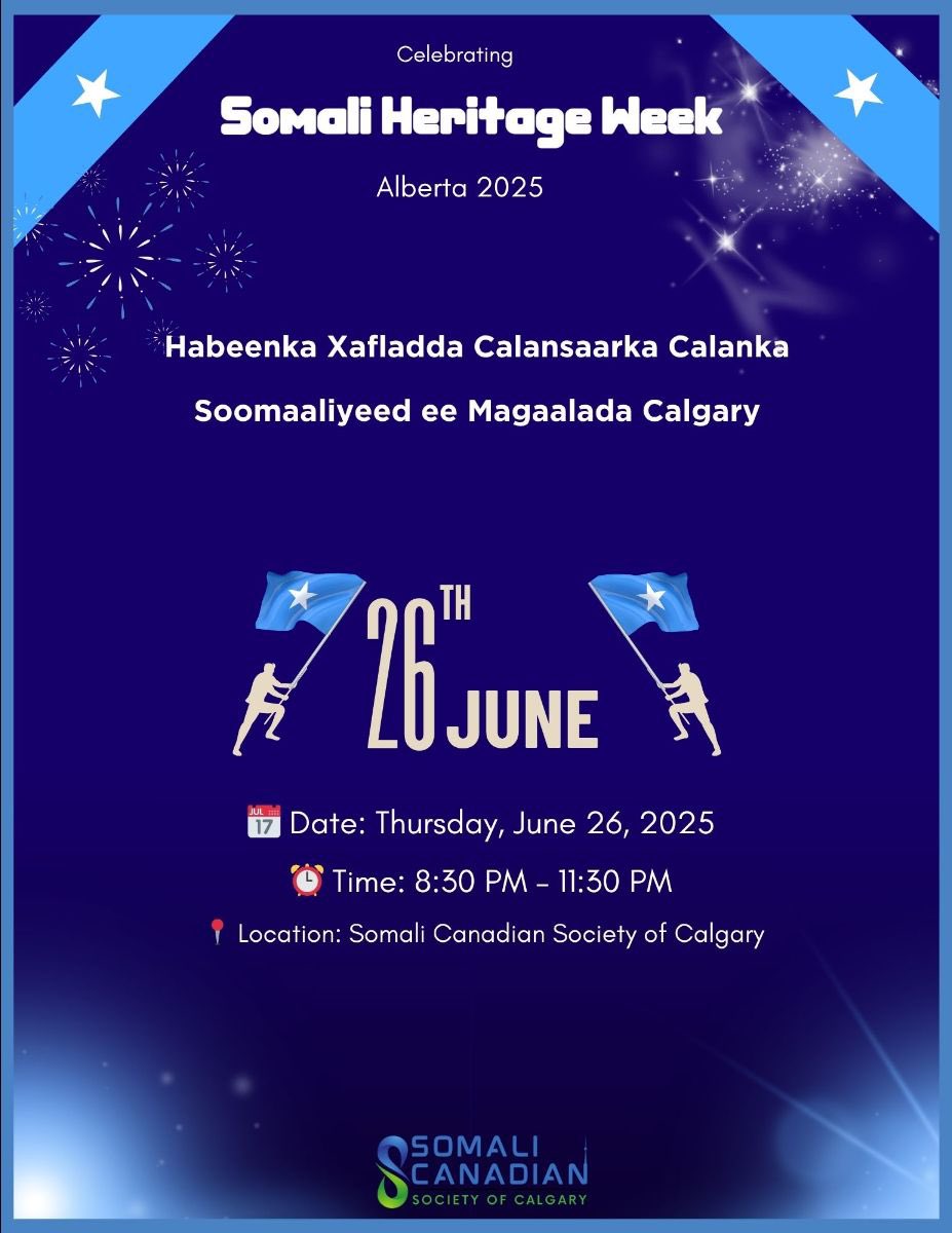 scscalgary's tweet image. Somali Heritage Week is happening in Calgary! 🇸🇴🇨🇦

Join the Somali Canadian Society for a vibrant evening of music, poetry, and community spirit.

🗓️ Thursday, June 26 2025
⏰ 8:30 PM – 11:00 PM
📍 Somali Community Center, Calgary

#SomaliHeritageWeek #YYC #Calgary