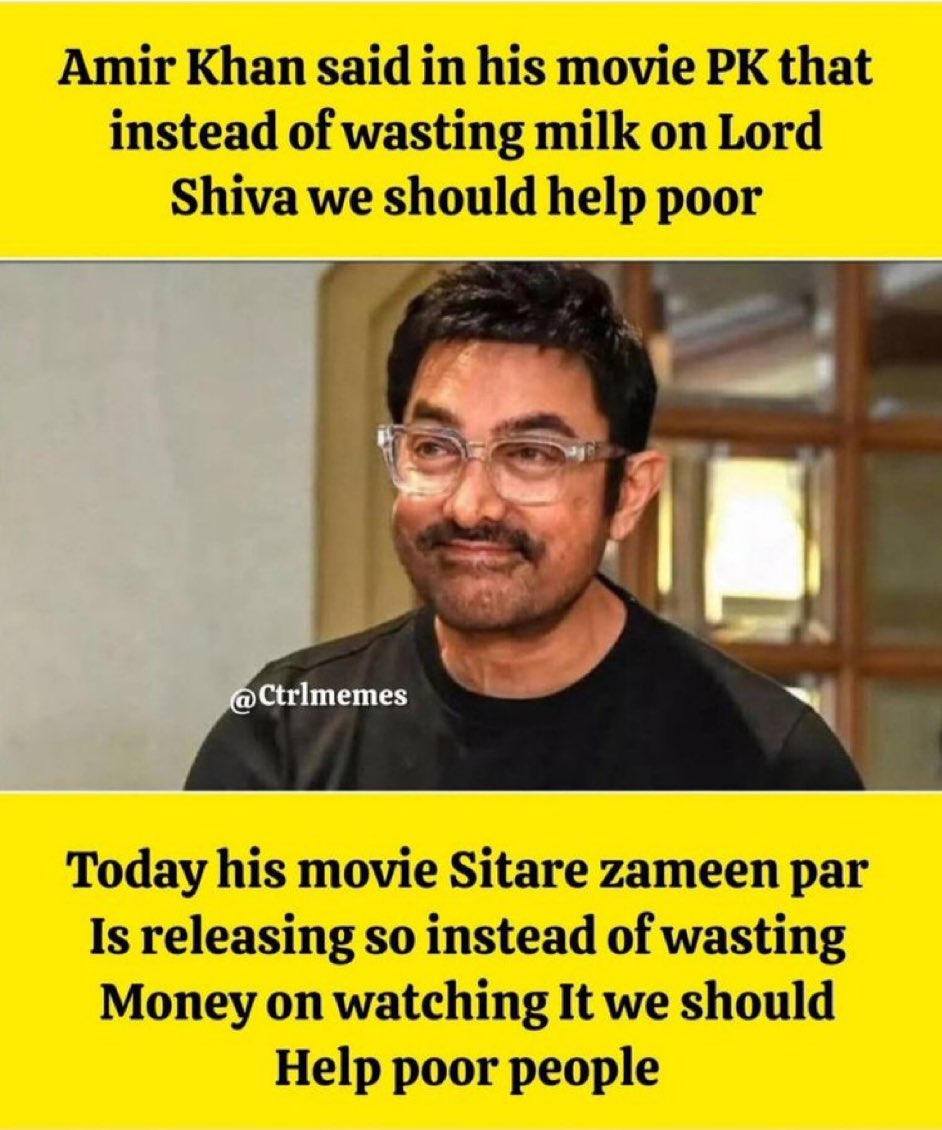 Aamir Khan in PK : Instead of wasting milk of Shivji, help the poor

Hindus : Instead of wasting money to watch a 3rd rate move of a toxic Hinduphobe like Butlya, feed the poor 

#BoycottSitaareZameenPar