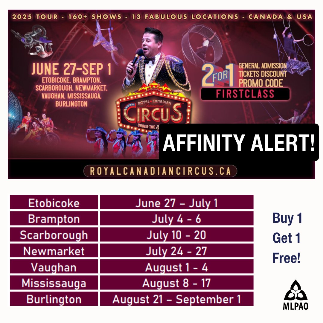 MLPAO members can enjoy summer fun at the Royal Canadian International Circus touring 7 GTA cities! As a member, you get a BOGO deal: Buy ONE General Admission Ticket, Get ONE FREE with the coupon code available in your member portal! #FirstClass #MemberBenefits #BOGO