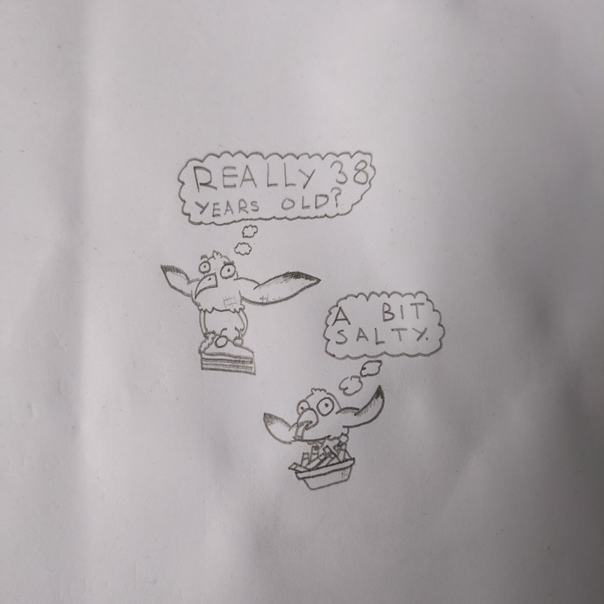 Found some doodles my kid did, and this was for my birthday. 38 and a bit salty probably sums me up pretty well