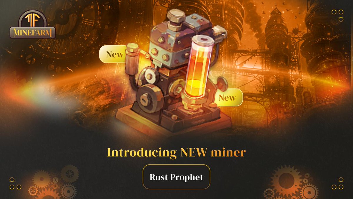 MineFarm_'s tweet photo. New Miner Unlocked: Rust Prophet! 

Meet the Rust Prophet — a battle-tested machine built for steady, reliable mining. No frills, no fuss — just pure work power that keeps your farm running day and night. ⚙️💪

Looking for a miner you can count on? The Rust Prophet has your back. Add it to your setup and watch your production stay strong and stable!