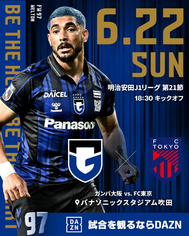 ガンバ大阪オフィシャル (@gamba_official) on Twitter photo 🔵MATCH DAY⚫️
🏆明治安田J1リーグ 第21節
🆚#FC東京
🗓️6/22(日)
⏰18:30
🏟️#パナソニックスタジアム吹田
試合を観るなら▶️<a href="/DAZN_JPN/">DAZN Japan</a>
登録は▶️prf.hn/click/camref:1…
#ガンバ大阪 #GAMBAOSAKA 🔵MATCH DAY⚫️
🏆明治安田J1リーグ 第21節
🆚#FC東京
🗓️6/22(日)
⏰18:30
🏟️#パナソニックスタジアム吹田
試合を観るなら▶️<a href="/DAZN_JPN/">DAZN Japan</a>
登録は▶️prf.hn/click/camref:1…
#ガンバ大阪 #GAMBAOSAKA