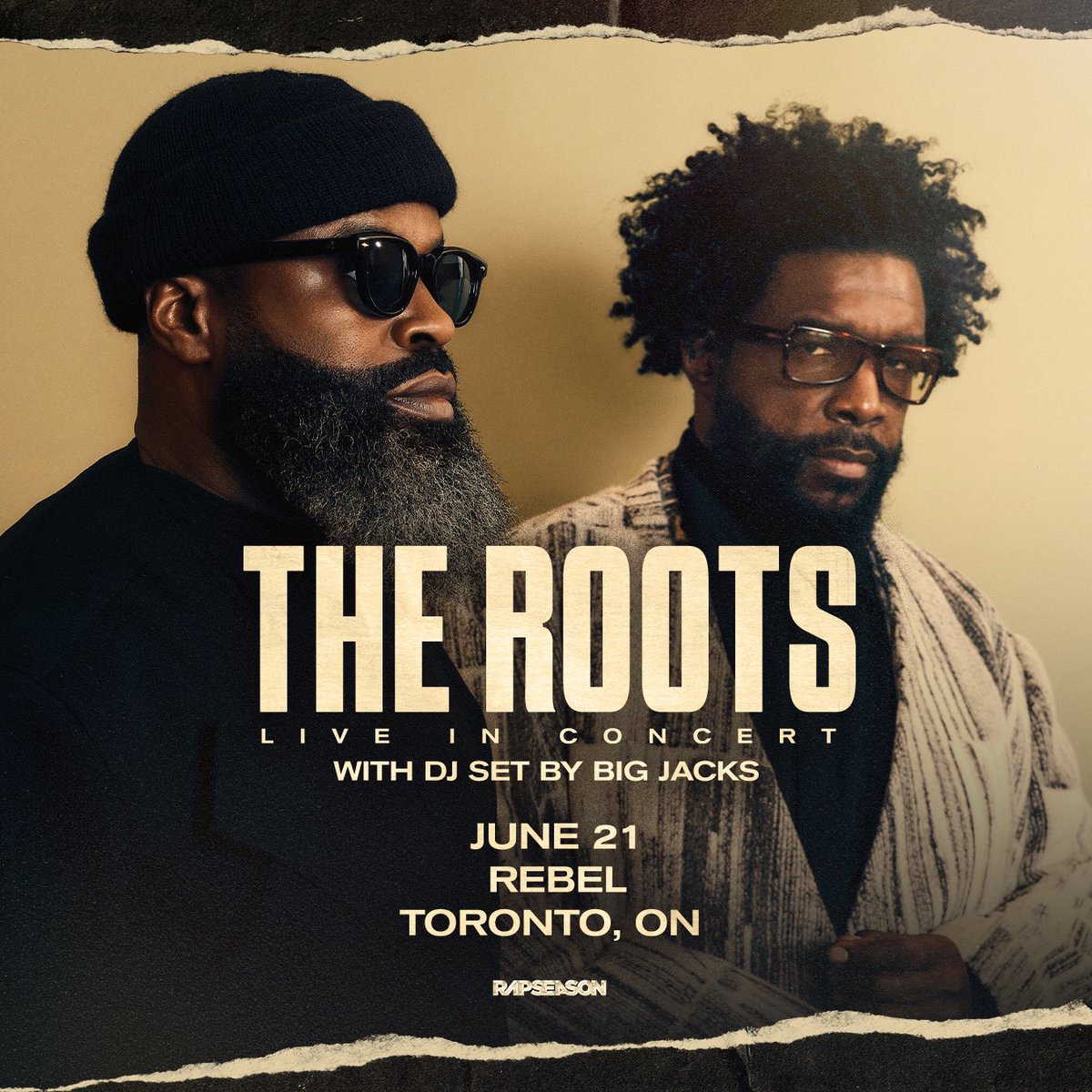 RAPSEASON (@rapseason) on Twitter photo TONIGHT! Join us for the legendary <a href="/theroots/">The Roots</a> LIVE at <a href="/rebeltoronto/">David Brodie</a>.
SET TIMES
5PM - DOORS / <a href="/BigJacks/">DJ Big Jacks</a>
6PM - THE ROOTS
Need last minute tickets? We got you.
🎫: ticketmaster.ca/the-roots-toro… TONIGHT! Join us for the legendary <a href="/theroots/">The Roots</a> LIVE at <a href="/rebeltoronto/">David Brodie</a>.
SET TIMES
5PM - DOORS / <a href="/BigJacks/">DJ Big Jacks</a>
6PM - THE ROOTS
Need last minute tickets? We got you.
🎫: ticketmaster.ca/the-roots-toro…