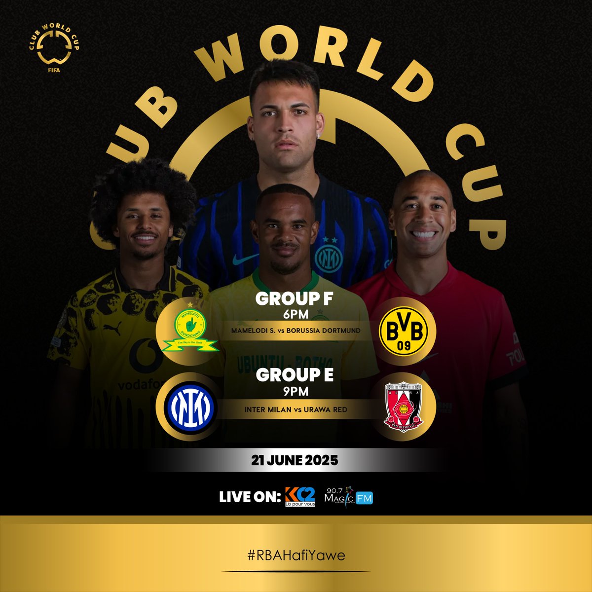Rwanda Broadcasting Agency (RBA) (@rbarwanda) on Twitter photo 🚨MURARARITSWE🚨
Kuri uyu wa Gatandatu, Mamelodi Sundowns irahura na Borussia Dortmund mu gihe Inter Milan ikina na Urawa Red Diamonds mu mikino y'Igikombe cy'Isi cy'Amakipe.
Iyi mikino igeze ku munsi wa kabiri mu y'amatsinda iratambuka kuri <a href="/KC2_RW/">Kigali Channel 2(KC2)</a> no kuri <a href="/MagicFmRadio/">Magic FM Rwanda</a>. 🚨MURARARITSWE🚨
Kuri uyu wa Gatandatu, Mamelodi Sundowns irahura na Borussia Dortmund mu gihe Inter Milan ikina na Urawa Red Diamonds mu mikino y'Igikombe cy'Isi cy'Amakipe.
Iyi mikino igeze ku munsi wa kabiri mu y'amatsinda iratambuka kuri <a href="/KC2_RW/">Kigali Channel 2(KC2)</a> no kuri <a href="/MagicFmRadio/">Magic FM Rwanda</a>.