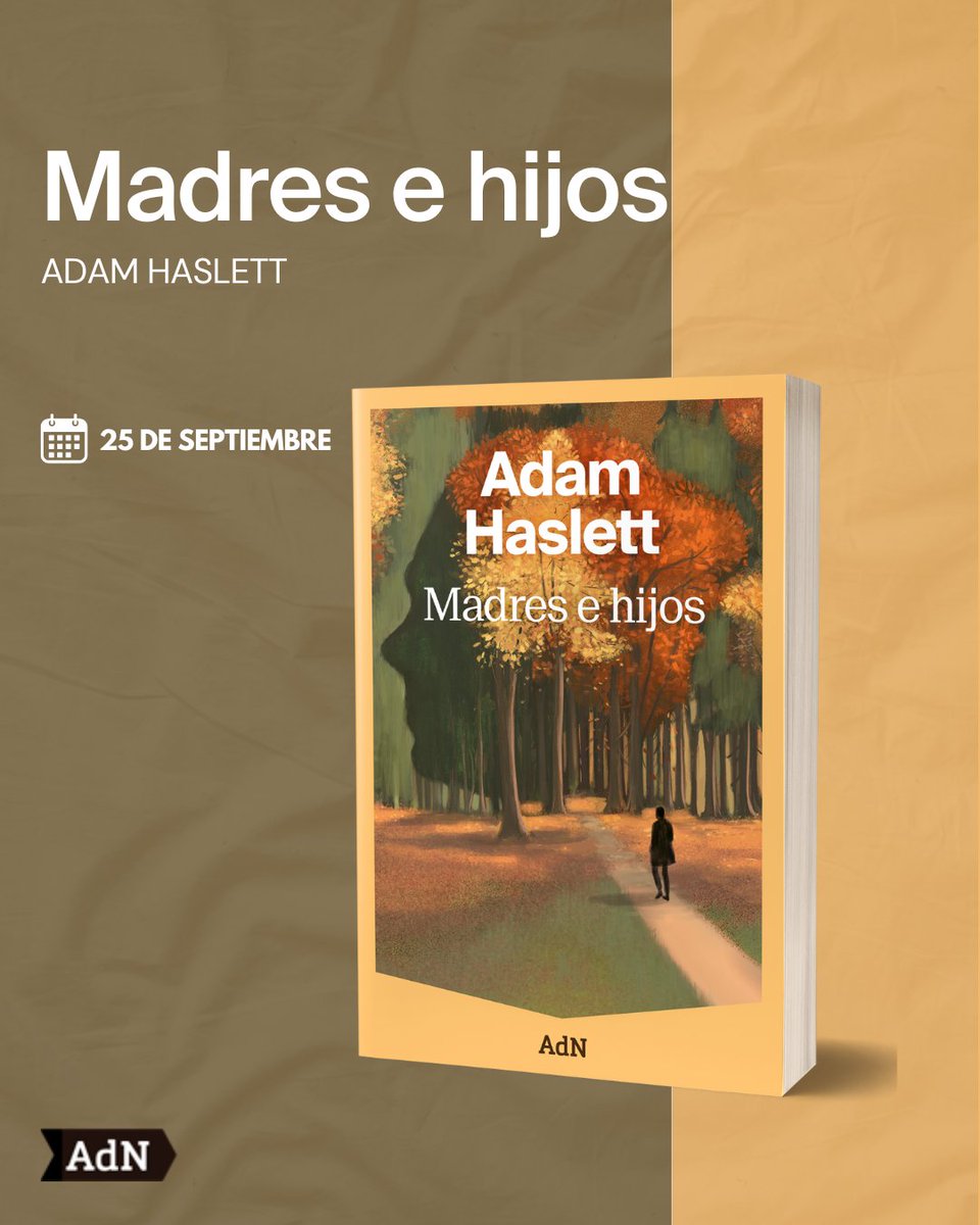 SEXTA NOVEDAD: 🌿MADRES E HIJOS🌿
Seguimos el maratón con una historia íntima, luminosa y profundamente humana.
 «Madres e hijos», de Adam Haslett, llega el 25 de septiembre de 2025.