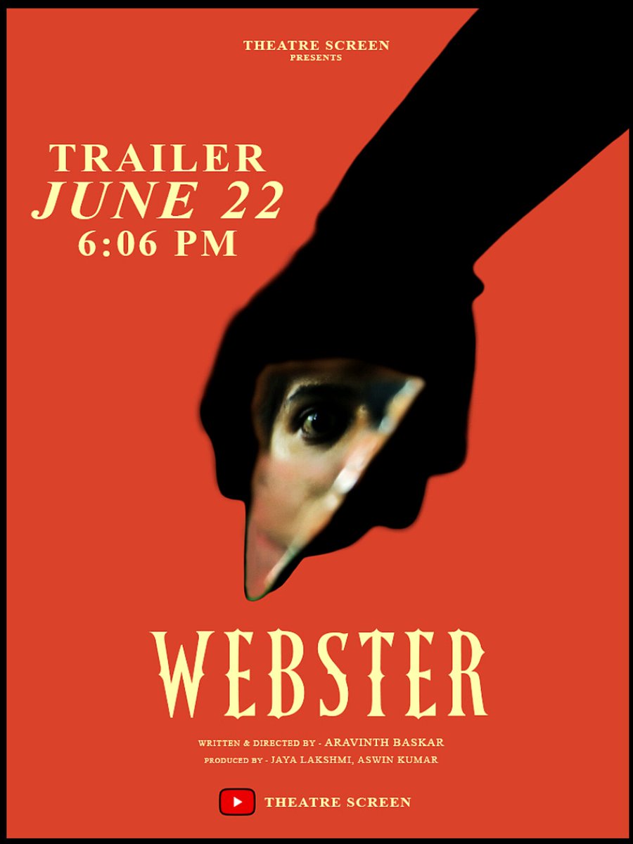 Aravin_offl's tweet photo. 🎬 WEBSTER TRAILER ON SUNDAY 6:06PM 🎲
#webster #pilotfilm #shortmovie #filmedonsonyfx6 #june22 #trailerfromthisweek #featurefilm #featurefilmscript #theatrescreenpresents #theatrescreen #youtubechannel #youtube #cinema #tamilcinema https://t.co/sJEeLN58eo
