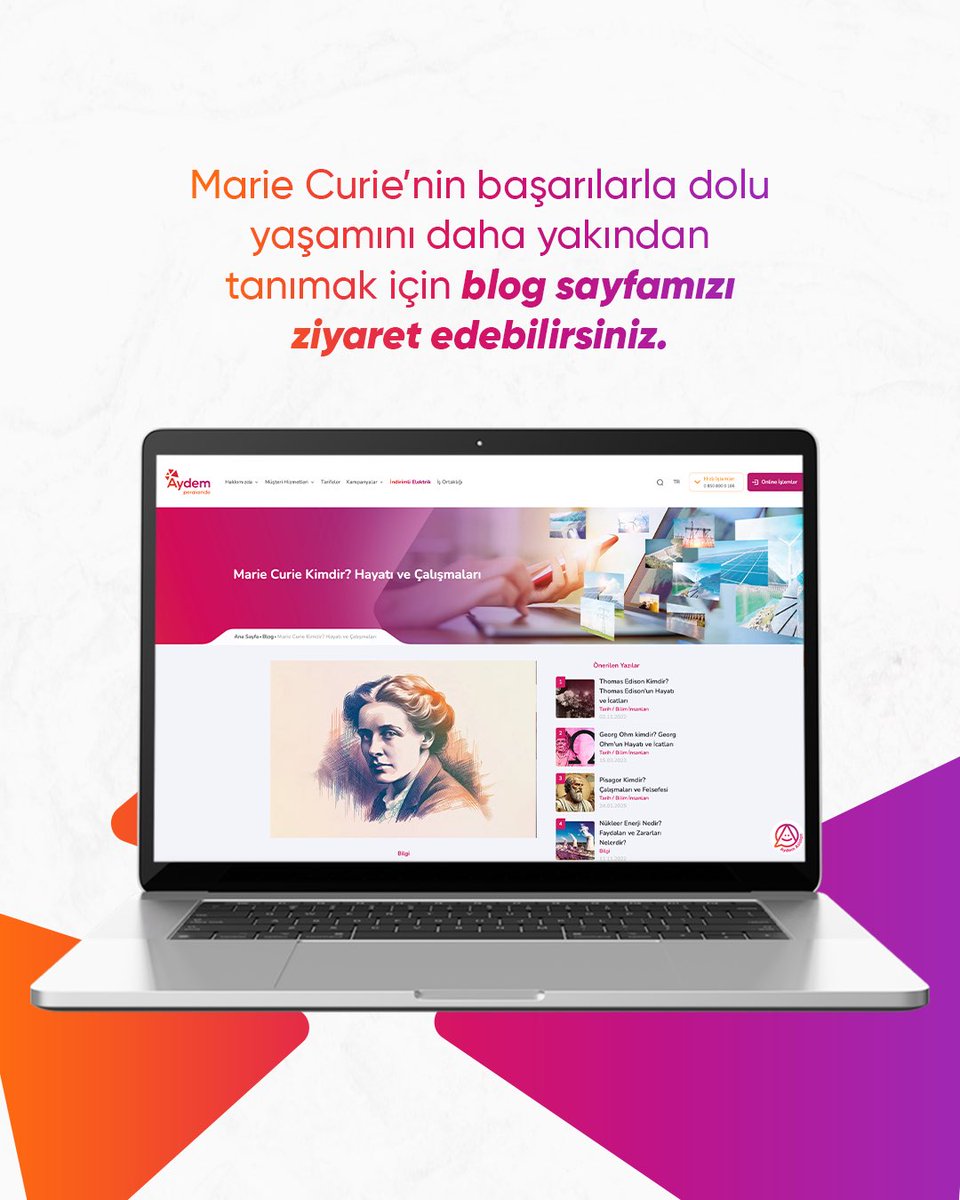 Bilim tarihinde iz bırakan bir yaşam, iki Nobel ödülü ve sayısız ilham…

Marie Curie’nin azim, keşif ve başarı dolu yolculuğuna tanıklık etmek için sayfayı kaydırabilir, ayrıntılı bilgi için blog sayfamızı ziyaret edebilirsiniz. 

#AydemPerakende #Elektrik #Enerji