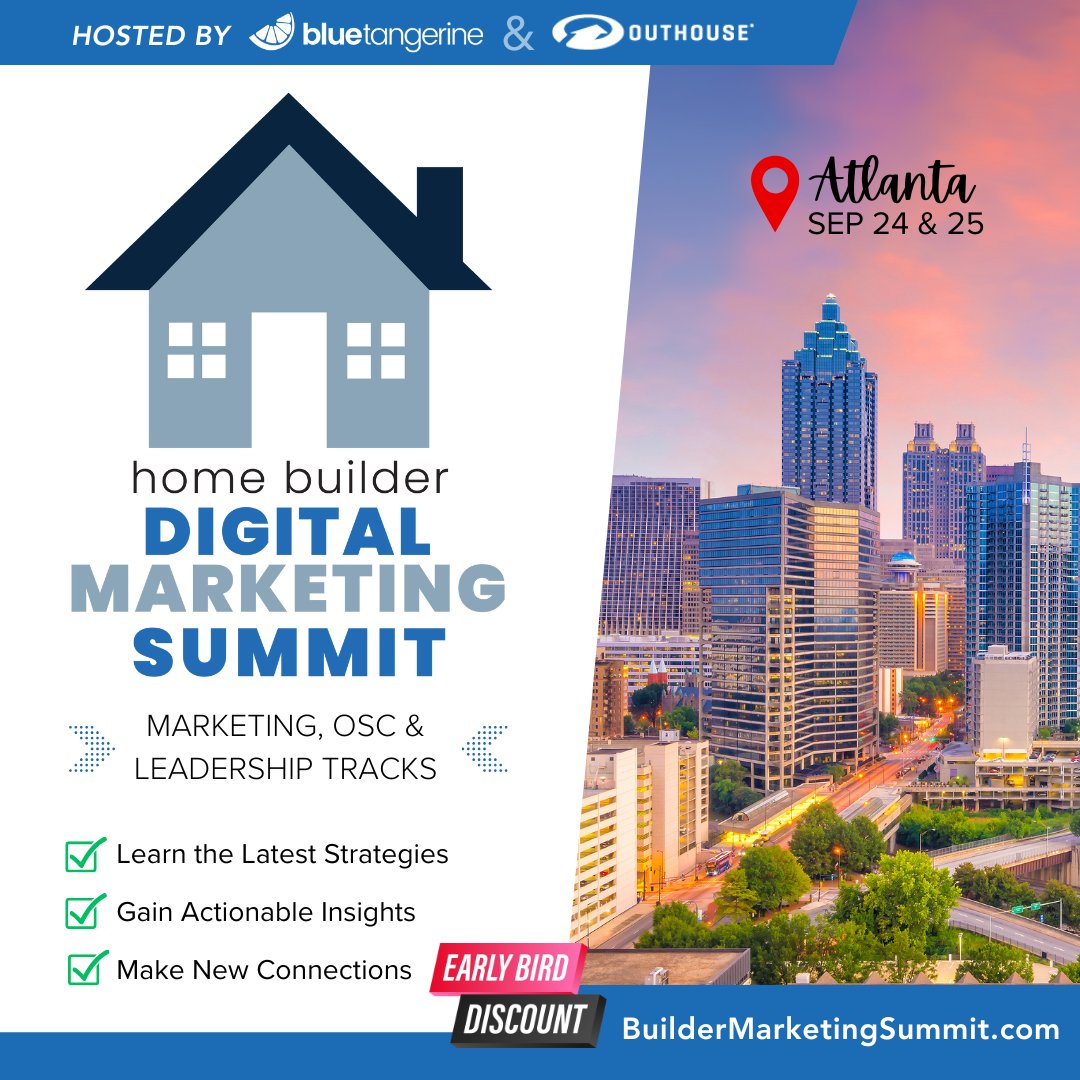 Builders, sales and marketing leadership, OSCs, are you ready to up your game? The Home Builder Digital Marketing Summit offers the best value and hands-on learning experience in the industry. EARLY BIRD PRICING ENDS JUNE 30TH. Buildermarketingsummit.com