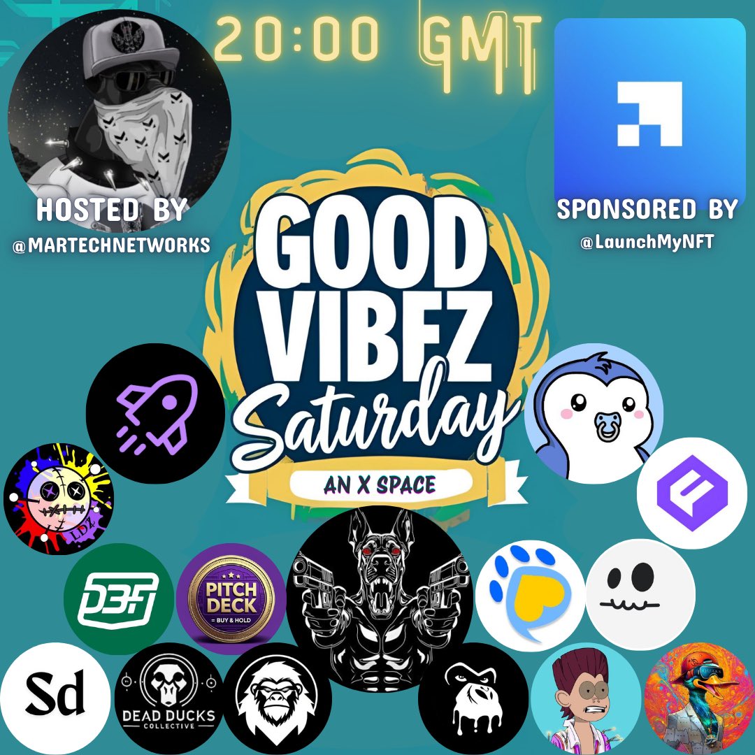 Rocket (@rocketofsolana) on Twitter photo 🚨Good VibeZ Saturday🚨
9 PM GMT, 3pm EST
🎁Win NFTs & Crypto🎁
Hosted By | <a href="/martechnetworks/">MarTech Networks</a>☠️ <a href="/BCGuardianZ/">BlockChainGuardianZ</a>
Sponsored By | <a href="/LaunchMyNFT/">LaunchMyNFT</a>
Re-Post♾
Set Reminder⏰⬇️
x.com/i/spaces/1yoKM…
4 Da Web3 Culture🙏🏿⬆️
These are some of the Featured Projects:
<a href="/BCGuardianZ/">BlockChainGuardianZ</a> $100 🚨Good VibeZ Saturday🚨
9 PM GMT, 3pm EST
🎁Win NFTs & Crypto🎁
Hosted By | <a href="/martechnetworks/">MarTech Networks</a>☠️ <a href="/BCGuardianZ/">BlockChainGuardianZ</a>
Sponsored By | <a href="/LaunchMyNFT/">LaunchMyNFT</a>
Re-Post♾
Set Reminder⏰⬇️
x.com/i/spaces/1yoKM…
4 Da Web3 Culture🙏🏿⬆️
These are some of the Featured Projects:
<a href="/BCGuardianZ/">BlockChainGuardianZ</a> $100