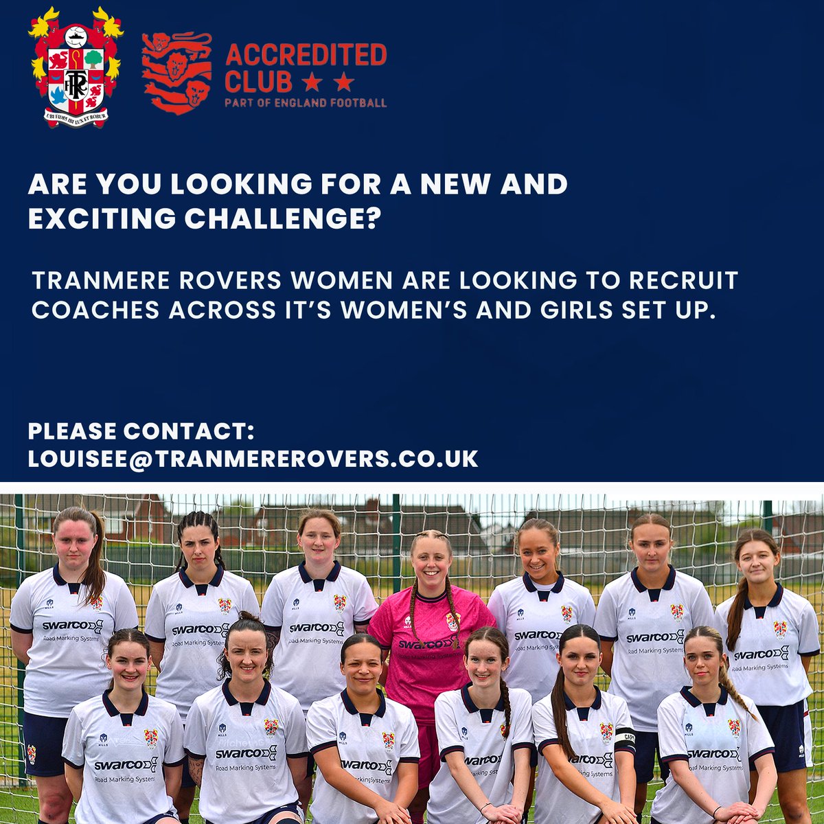 Tranmere Rovers Women and Girls (@trfcwomen) on Twitter photo ⚽️At Tranmere Rovers Women, we are looking for coaches to join our Women's and Girls section.
Are you a coach looking for a new challenge or to grow your career?
📩Please email LouiseE@tranmererovers.co.uk to register your interest in joining the coaching team.
#TRFC #SWA ⚽️At Tranmere Rovers Women, we are looking for coaches to join our Women's and Girls section.
Are you a coach looking for a new challenge or to grow your career?
📩Please email LouiseE@tranmererovers.co.uk to register your interest in joining the coaching team.
#TRFC #SWA