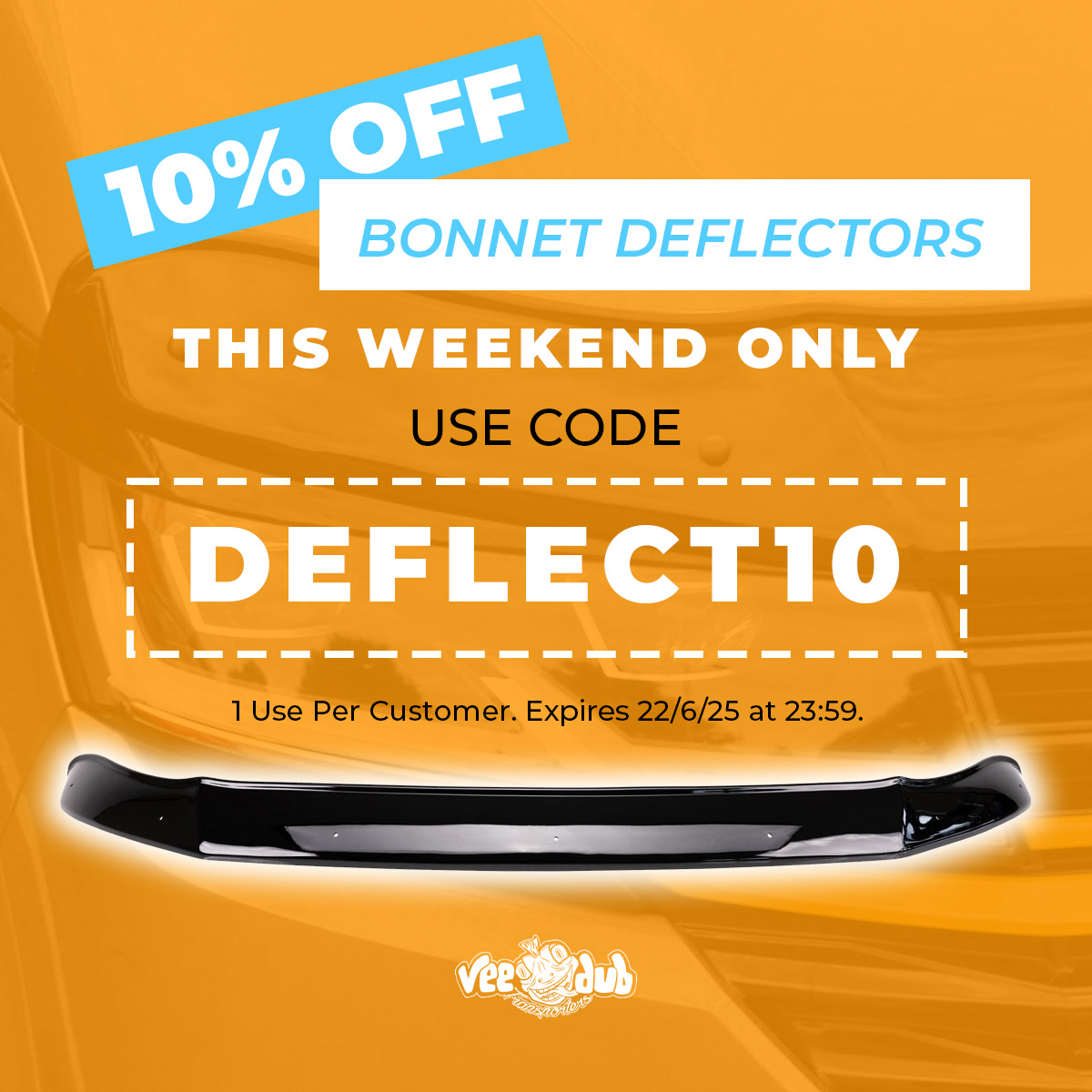 Grab these offers while you can! 🤩

10% Off Bumper Protectors - Use Code: BUMP10 ✅

10% Off Bonnet Deflectors - Use Code: DEFLECT10 ✅

Codes expire tomorrow at 23:59...🌙

veedubtransporters.co.uk