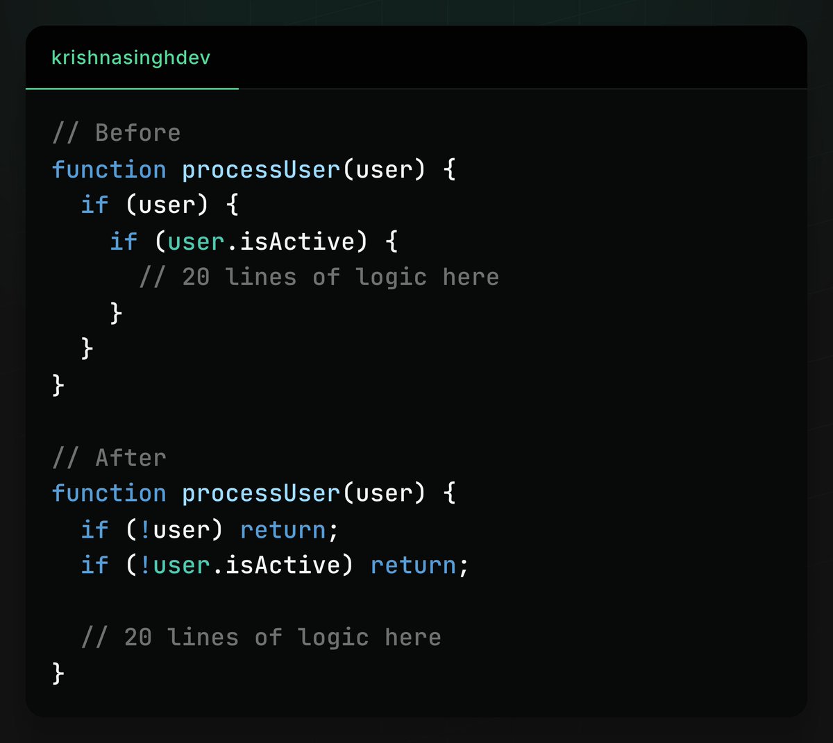 krishnasinghdev's tweet image. The &apos;return early&apos;  pattern has made my functions so much cleaner:

- Reduces nesting and makes edge cases obvious.
- It&apos;s a simple change that makes code much more readable.

Do you prefer early returns or other patterns?