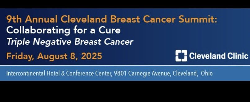 9th Annual Cleveland Breast Cancer Summit: Collaborating for a Cure- Friday August 8, 2025. Triple Negative Breast Cancer

clevelandclinicmeded.com/live/courses/c…