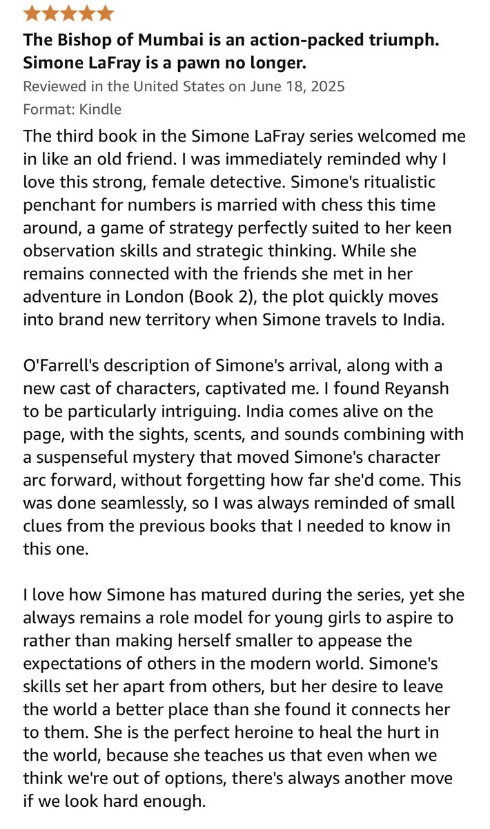 S.P. O’Farrell (@spofarrell3) on Twitter photo Marvelous ⭐️⭐️⭐️⭐️⭐️ review for Simone LaFray and the Bishop of Mumbai. Thank you, <a href="/jgmacleodauthor/">J.G. MacLeod</a> 🕵🏻♀️❤️
“She is the perfect heroine to heal the hurt in the world.”
⭐️⭐️⭐️⭐️⭐️ #SimoneLaFrayMysteries
amazon.com/gp/aw/d/B0FCD8… Marvelous ⭐️⭐️⭐️⭐️⭐️ review for Simone LaFray and the Bishop of Mumbai. Thank you, <a href="/jgmacleodauthor/">J.G. MacLeod</a> 🕵🏻♀️❤️
“She is the perfect heroine to heal the hurt in the world.”
⭐️⭐️⭐️⭐️⭐️ #SimoneLaFrayMysteries
amazon.com/gp/aw/d/B0FCD8…