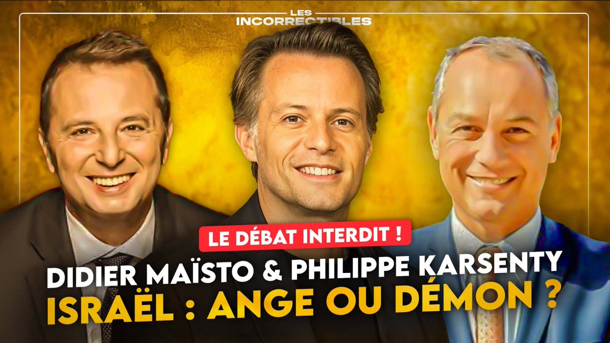 LES INCORRECTIBLES (@incorrectibles) on Twitter photo 🔴 ISRAËL : ANGE OU DÉMON ? ⤵️
youtu.be/Rq-PbSzORtk
Vendredi soir, <a href="/EricMorillot/">Eric Morillot</a> recevait Philippe Karsenty (<a href="/pkarsenty/">Philippe Karsenty</a>), porte-parole du Comité <a href="/TrumpFrance/">Comité Trump France</a>, et Didier Maïsto (<a href="/DidierMaisto/">Didier Maïsto</a>), journaliste indépendant, pour un débat choc dans Les Incorrectibles ! ⚡️
📺 Un 🔴 ISRAËL : ANGE OU DÉMON ? ⤵️
youtu.be/Rq-PbSzORtk
Vendredi soir, <a href="/EricMorillot/">Eric Morillot</a> recevait Philippe Karsenty (<a href="/pkarsenty/">Philippe Karsenty</a>), porte-parole du Comité <a href="/TrumpFrance/">Comité Trump France</a>, et Didier Maïsto (<a href="/DidierMaisto/">Didier Maïsto</a>), journaliste indépendant, pour un débat choc dans Les Incorrectibles ! ⚡️
📺 Un