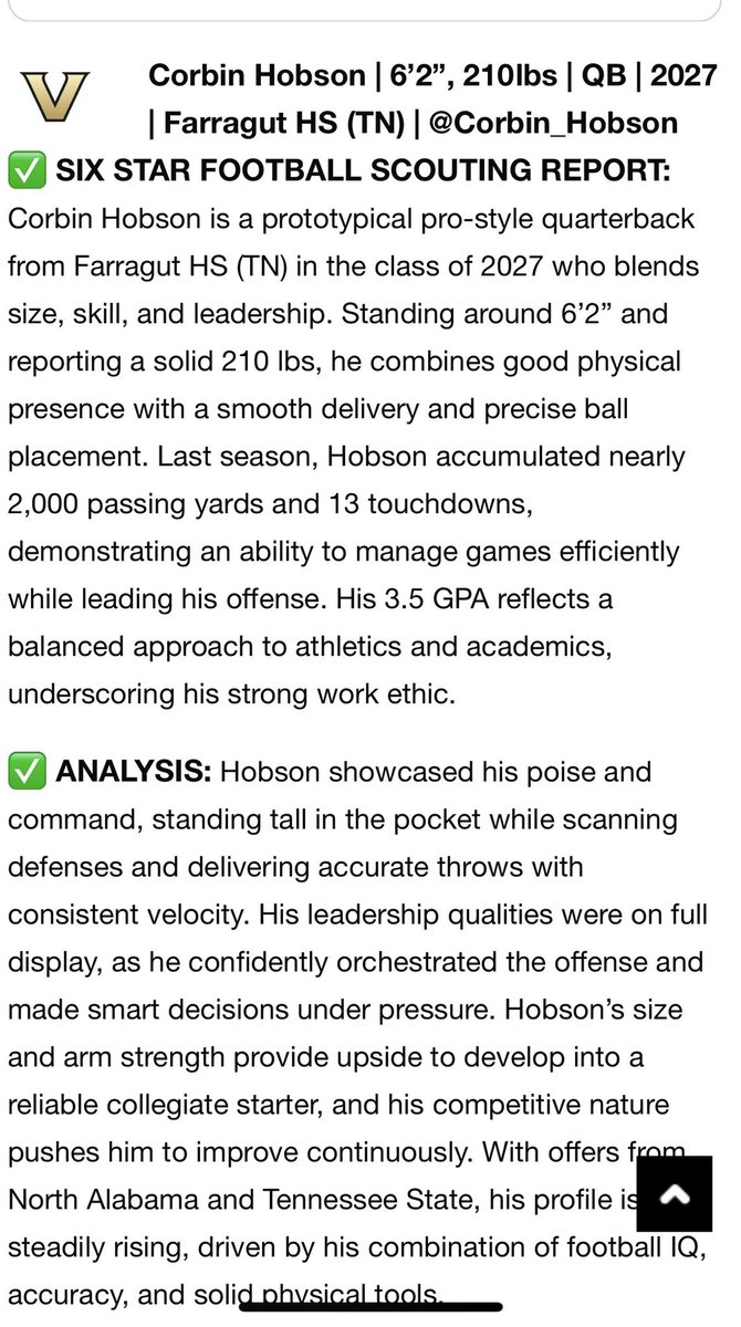 Corbin Hobson (@corbin_hobson) on Twitter photo Thank you <a href="/sixstarfootball/">Six Star Football | PLUS+</a> for the shout out and analysis! <a href="/Coachtimbeck/">Tim Beck</a> and <a href="/CoachAltman/">Garrett Altman</a> let’s get that visit this fall scheduled! Let’s go <a href="/VandyFootball/">Vanderbilt Football</a>!
<a href="/nexgenscouting/">Keith Smilie</a> <a href="/CSmithScout/">Chris Smith</a> <a href="/PennySmith_/">Smith</a> <a href="/BuckFitz/">NPA/SUPERMAX 100</a> <a href="/jaxon_rose8/">Jaxon Rose</a> <a href="/NCEC_Recruiting/">NPA</a> <a href="/QbGeneration/">QB Generation</a> <a href="/G_COURT6/">Geoff Courtney</a> <a href="/FarragutFB/">Farragut Football</a> Thank you <a href="/sixstarfootball/">Six Star Football | PLUS+</a> for the shout out and analysis! <a href="/Coachtimbeck/">Tim Beck</a> and <a href="/CoachAltman/">Garrett Altman</a> let’s get that visit this fall scheduled! Let’s go <a href="/VandyFootball/">Vanderbilt Football</a>!
<a href="/nexgenscouting/">Keith Smilie</a> <a href="/CSmithScout/">Chris Smith</a> <a href="/PennySmith_/">Smith</a> <a href="/BuckFitz/">NPA/SUPERMAX 100</a> <a href="/jaxon_rose8/">Jaxon Rose</a> <a href="/NCEC_Recruiting/">NPA</a> <a href="/QbGeneration/">QB Generation</a> <a href="/G_COURT6/">Geoff Courtney</a> <a href="/FarragutFB/">Farragut Football</a>