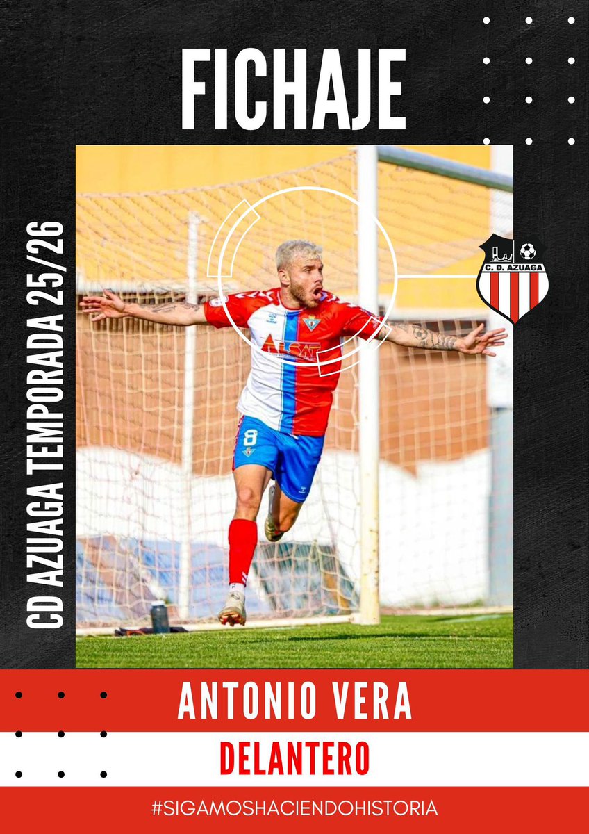 TEMPORADA 25-26 | FICHAJE

💣💣💣💣💣💣💣💣💣💣
💥💥💥💥💥💥💥💥💥💥
🔥🔥🔥🔥🔥🔥🔥🔥🔥🔥
⚽️⚽️⚽️⚽️⚽️⚽️⚽️⚽️⚽️⚽️

ANTONIO VERA delantero de 28 años con más de 70 partidos entre en la extinta Segunda División B y la nueva 2RFEF.

¡Bienvenido a Azuaga! 

#SIGAMOSHACIENDOHISTORIA