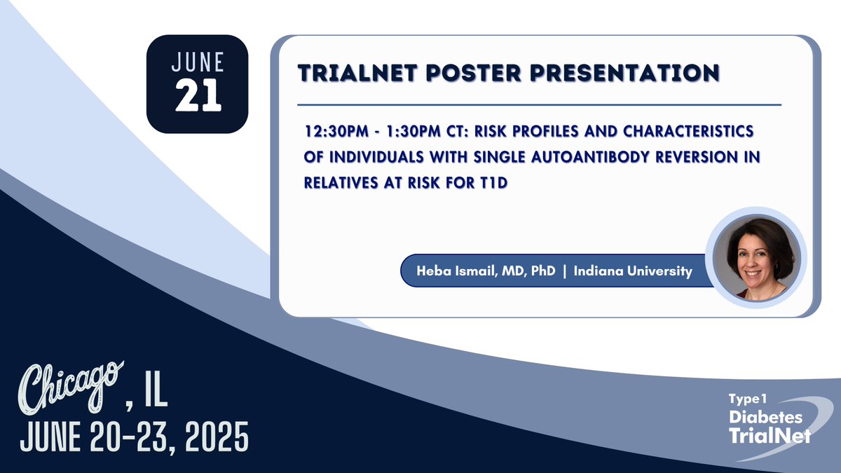 T1D_TrialNet's tweet image. Today at #ADA2025 @Heba_T1D @IUMedSchool presents #TrialNet research poster 1523-P “Risk profiles and characteristics of individuals with single autoantibody (SAB) reversion in relatives at risk for Type 1 Diabetes (T1D)”