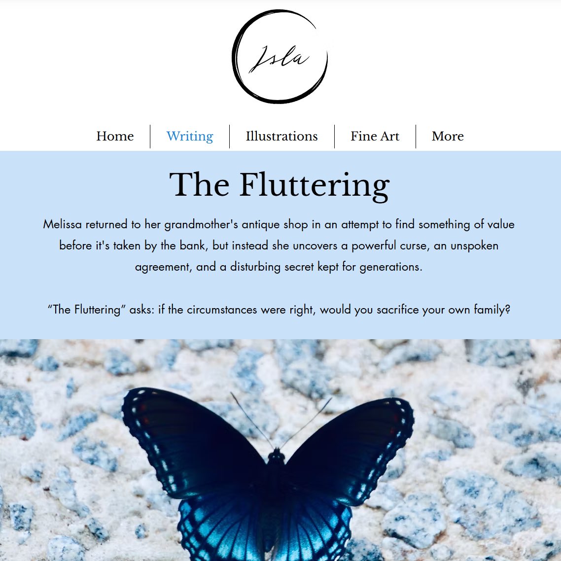 If you found a thousand butterflies living in the walls of your grandmother’s rundown antique shop, would you be worried? Melissa isn’t! 

Read about her disturbing discovery in my new short story: The Fluttering 🦋