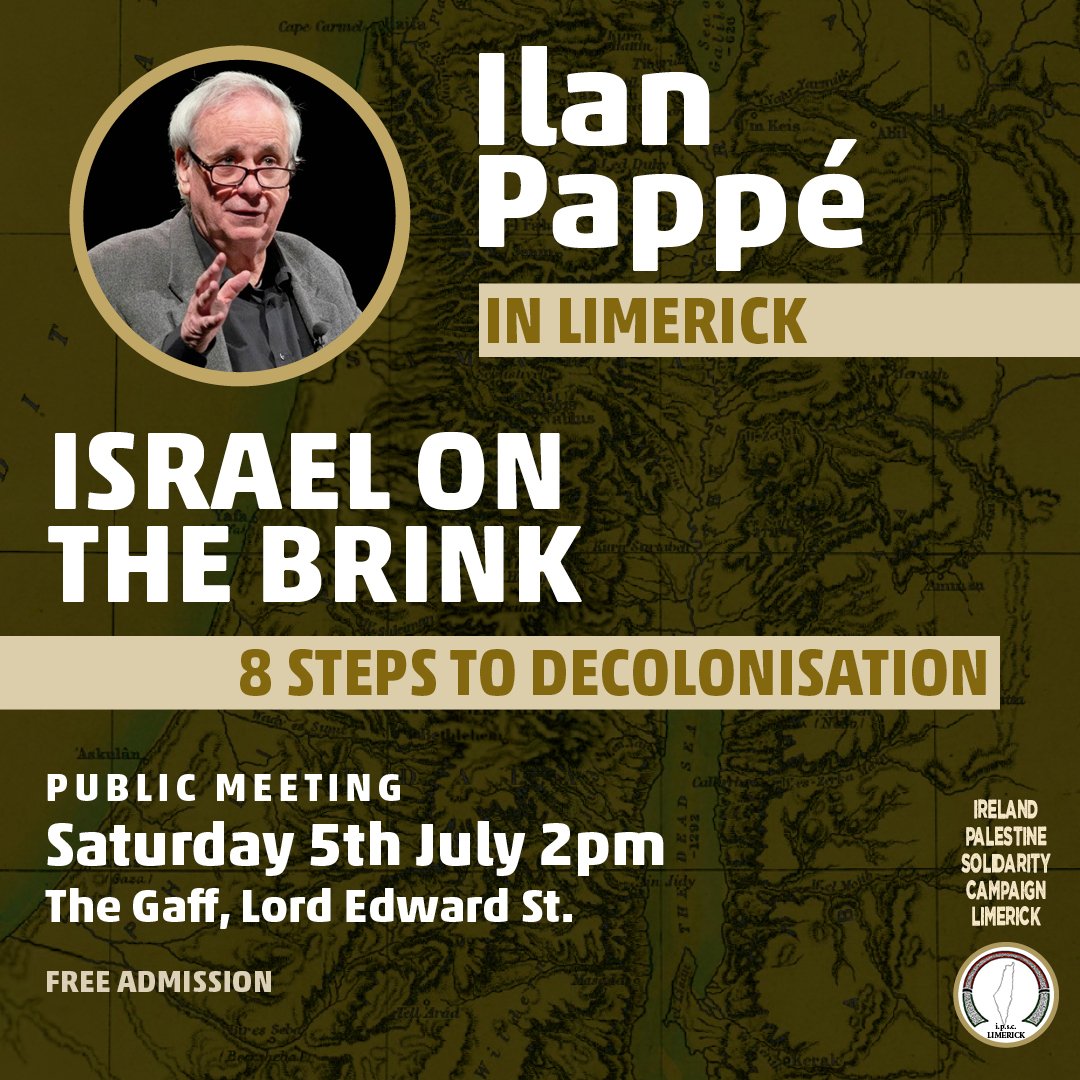 Limerick <a href="/ipsc48/">IPSC</a> are very privileged to host renowned Israeli historian and activist Ilan Pappé on Saturday, 5th July, The Gaff, Lord Edward St. 
He will be discussing apartheid Israel's genocide against Palestinians, his new book &amp; decolonisation. 
Unmissable talk
#FreePalestine