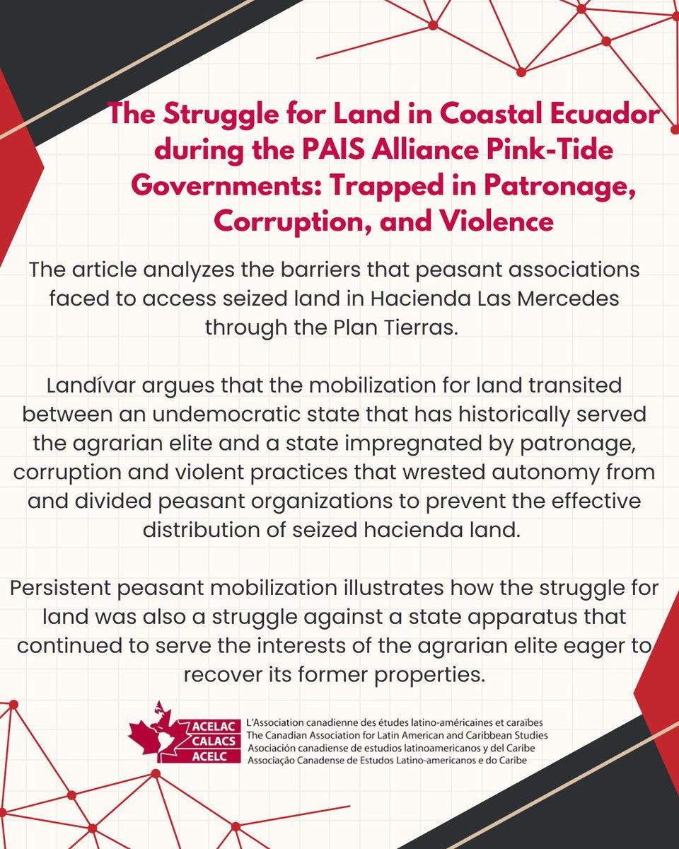 We are pleased to announce that Dr. Natalia Landívar has won The CALACS 2025 Article Prize For Emerging Scholars with her article titled "The Struggle for Lan in Coastal Ecuador during the PAIS Alliance Pink-Tide Governments: Trapped in Patronage, Corruption, and Violence"