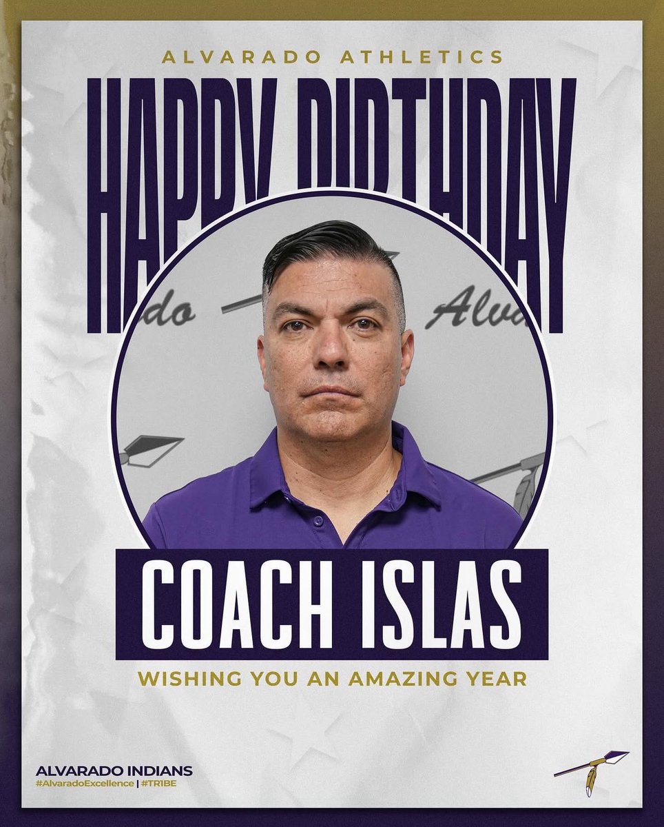 🥳🎉 𝐇𝐀𝐏𝐏𝐘 𝐁𝐈𝐑𝐓𝐇𝐃𝐀𝐘 🎉🥳

Alvarado Athletics wants to wish a very Happy Birthday to Coach Islas! 

Thank you for all that you do for our scholar-athletes and athletic programs. We are grateful to have you! Enjoy your day.

#AlvaradoExcellence #TR1BE