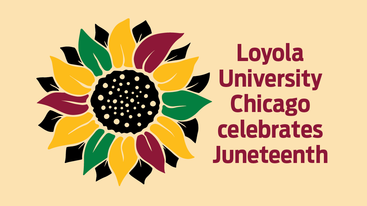 At Loyola, we use Juneteenth as an opportunity to reflect, to educate our community on a history of racial inequality, and to further commit to the work that remains towards justice and freedom.