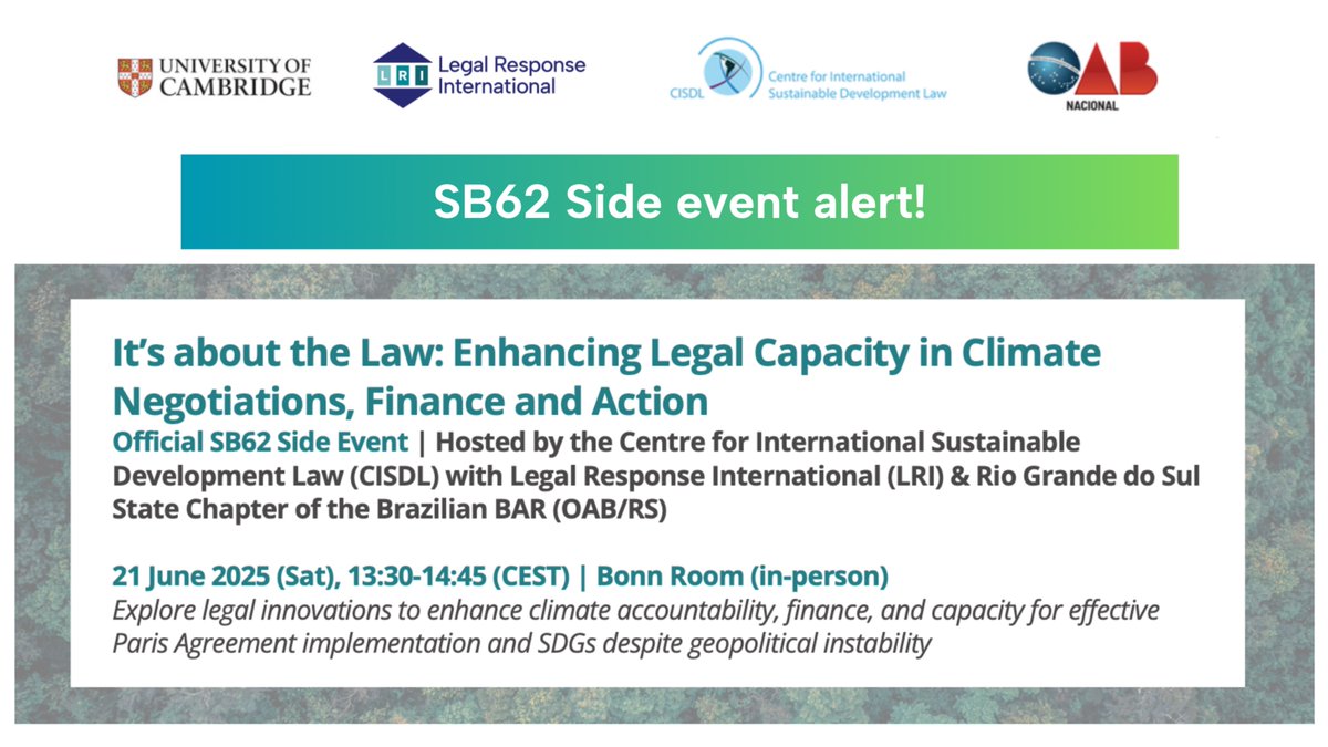 legalresponse's tweet photo. LRI is hosting an official #SB62 side event: "It’s about the Law: Enhancing Legal Capacity in Climate Negotiations, Finance &amp; Action" 🗓 21 June | 🕜 13:30–14:45 CEST | 📍Bonn Room Join us for expert insights on law &amp; climate! #ClimateLaw #UNFCCC https://t.co/sTl07f50Zd