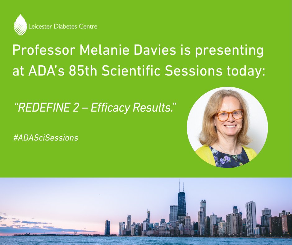 LDC_tweets's tweet image. 📢 @MelanieJDavies, Professor of Diabetes Medicine and Co-Director of LDC, is presenting at the @AmDiabetesAssn #ADASciSessions today:
“REDEFINE 2 – Efficacy Results.”
🕗 8:39
Don’t miss it!
leicesterdiabetescentre.org.uk/news-blog/pres…