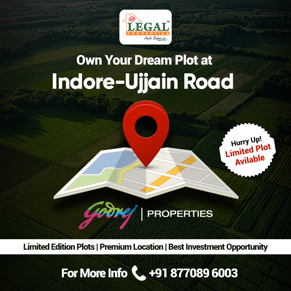 🏡 Own Your Dream Plot on Indore-Ujjain Road!
Premium Location | Limited Edition Plots | Best Investment Opportunity 

📍 Godrej Properties now available through Legal Properties – your trusted partner in real estate.

 Call: +91 877089 6003
 Website: zurl.co/RFCS7