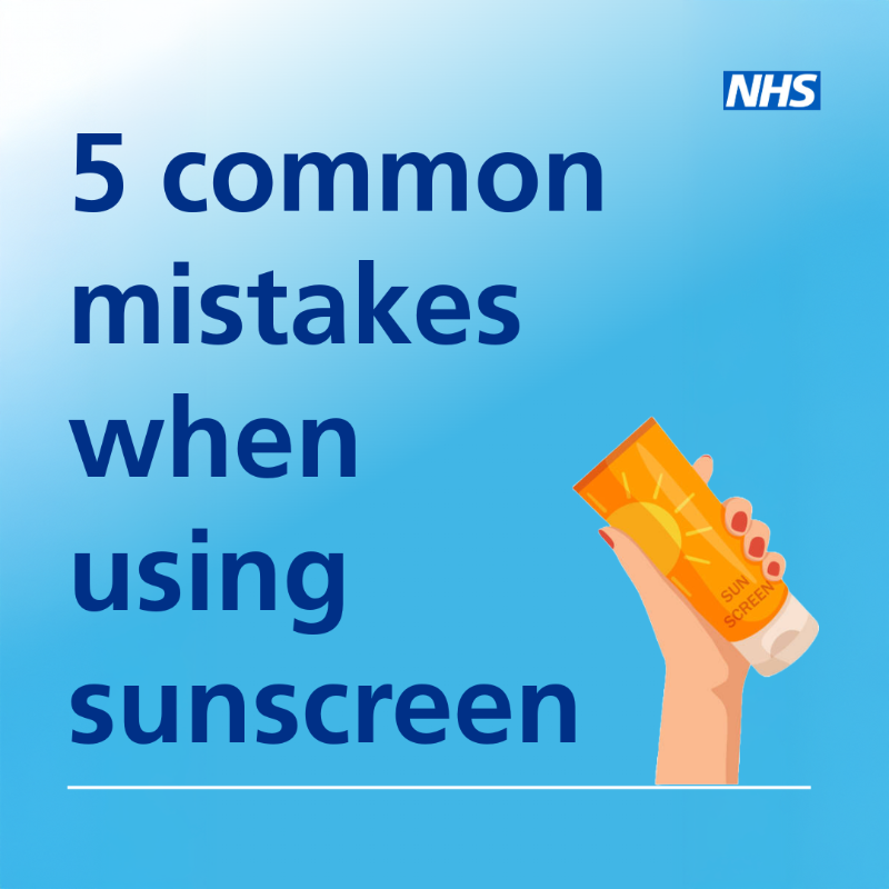NHSuk's tweet photo. 5 common mistakes when using sunscreen ☀️ 

Take care when going out in the sun and don’t forget your sunscreen. 

Find more information on the NHS website.