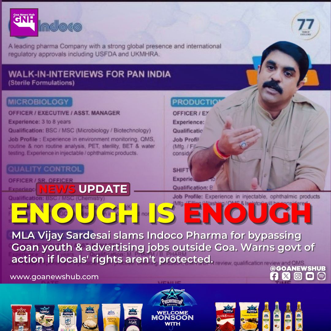 goanewshub's tweet photo. ENOUGH IS ENOUGH
MLA Vijay Sardesai slams Indoco Pharma for bypassing Goan youth & advertising jobs outside Goa. Warns govt of action if locals' rights aren't protected.
@VijaiSardesai
#GoaJobsForGoans #IndocoPharma #GovtofGoa https://t.co/Yo2f5n4a3n