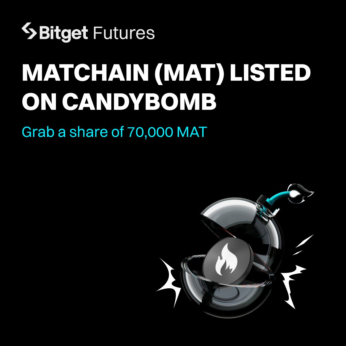 Trade to share 70,000 $MAT on CandyBomb! 

🍬 Join now: bitget.com/events/candy-b… 

Follow to share 16,000 MAT! 
🔹Follow <a href="/bitgetglobal/">Bitget</a> <a href="/matchain_io/">Matchain</a>
🔹Quote repost with #MATlistBitget 
🔹Enter here: forms.gle/68TrzTwmSTfJVq… 
🎁 800 winners will share the prize pool!