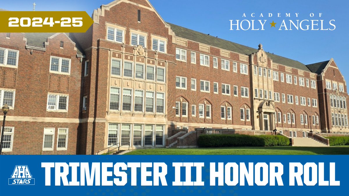 Academy of Holy Angels is proud to announce the 2024-25 Trimester III Honor Roll. You can view the full list of recipients at academyofholyangels.org/honorroll. Congratulations to all of these STARS!