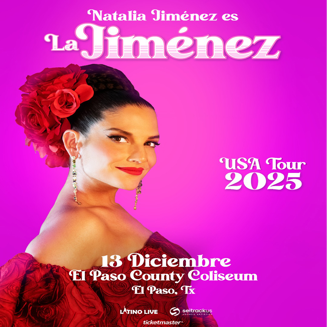 Natalia Jimenez llega a El Paso con un concierto que toca el alma: fuerza, raíces y emoción que se siente por dentro.
Fecha: 13 de Diciembre
Boletos en línea: epcountycoliseum.com
Boletos en taquillas de El Paso County Coliseum