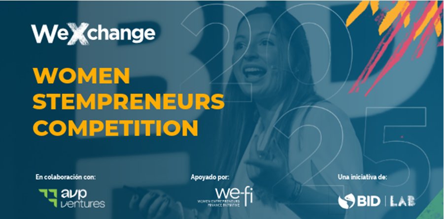 ¡Ya está abierta la convocatoria para postular a 
WeXchange 2025 Women STEMpreneurs Competition!
¡Postula hasta el 9 de julio!
wexchange.co/wexchange-2025…