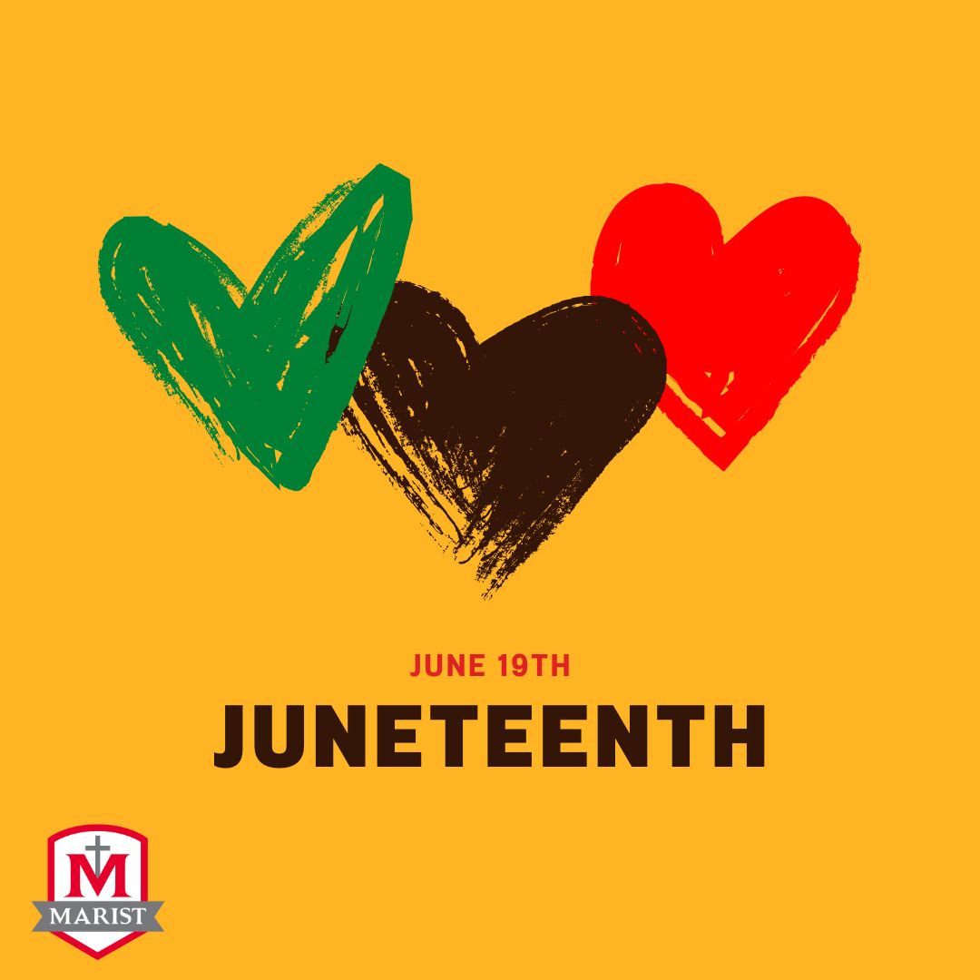 Today, we honor Juneteenth, a day that marks the end of slavery in the U.S. &amp; reminds us of the ongoing journey toward justice &amp; equality. As a Catholic, Marist community, we reflect on the dignity of every person and our call to build a more compassionate &amp; inclusive world.