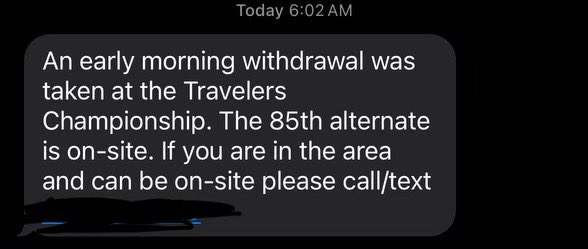 Golf Nerd shit but something REALLY interesting to me. 

So Davis Riley was first alternate at the Travelers.  He got in early this morning when Brian Campbell WD’d. 

On Monday Ben Silverman informed the tour he would be nearby if there wasn’t any other alternates on site.