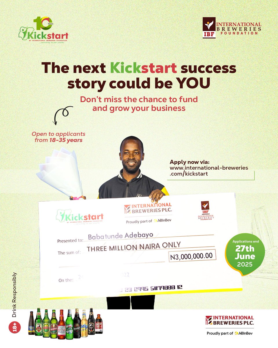 The next kickstart success story could be you. Don’t Miss the Opportunity!
  
Apply via: international-breweries.com/Kickstart

Applications end 27th June 2025.

#Kickstart2025 #EmpoweringYoungEntrepreneurs 
International Breweries Plc